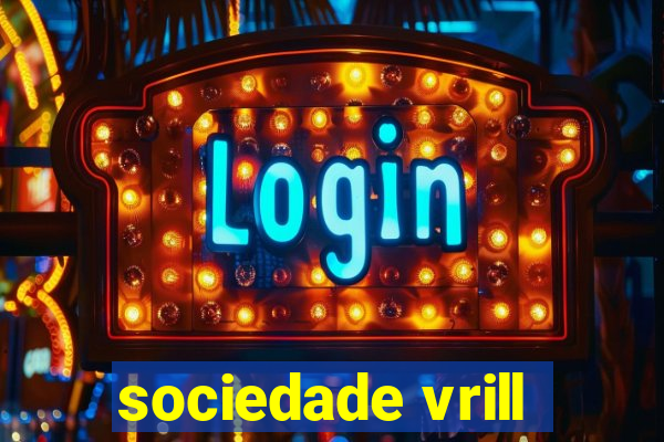 sociedade vrill